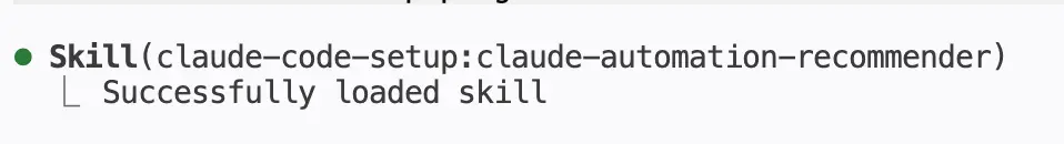Terminal output confirming the claude-automation-recommender skill loaded successfully.