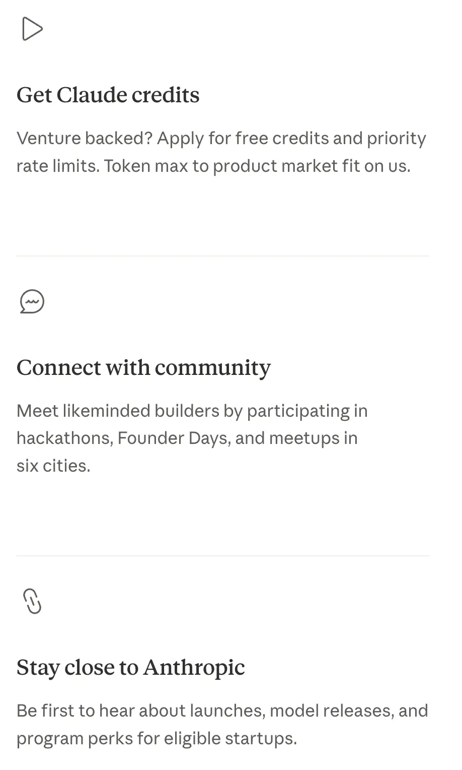 Three Claude for Startups benefits: Get Claude credits, Connect with community, Stay close to Anthropic