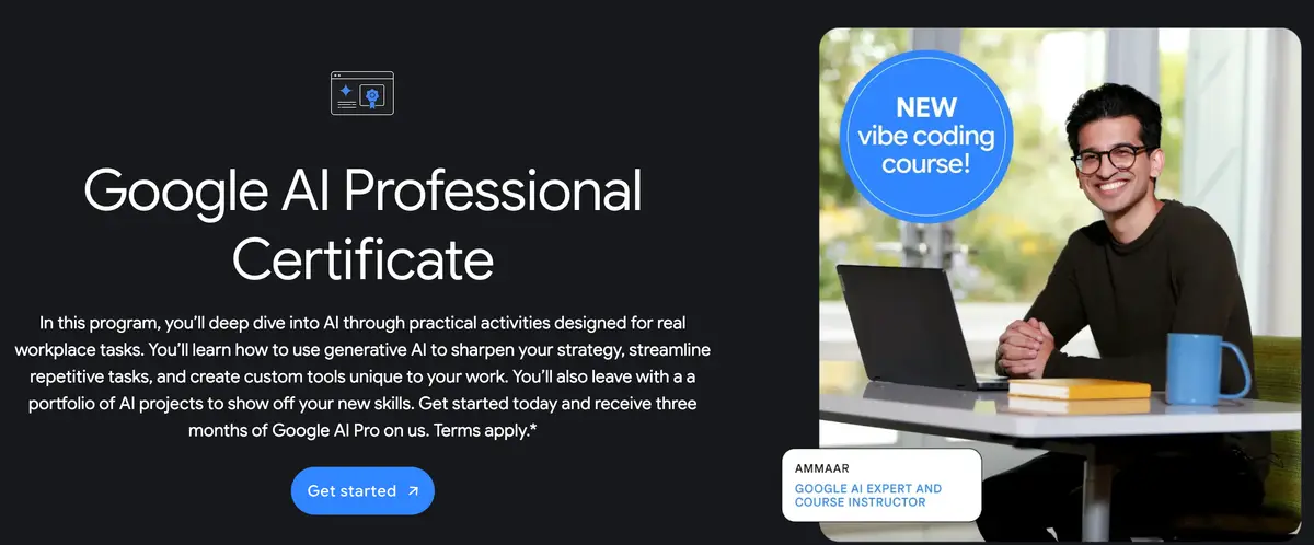 The Google AI Professional Certificate page carrying a badge that reads NEW vibe coding course.